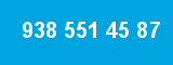 938 551 45 87 938 551 45 87